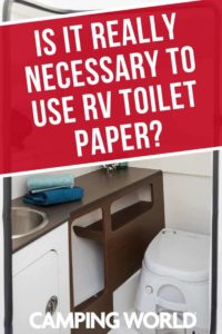 Is it really necessary to use RV toilet paper?