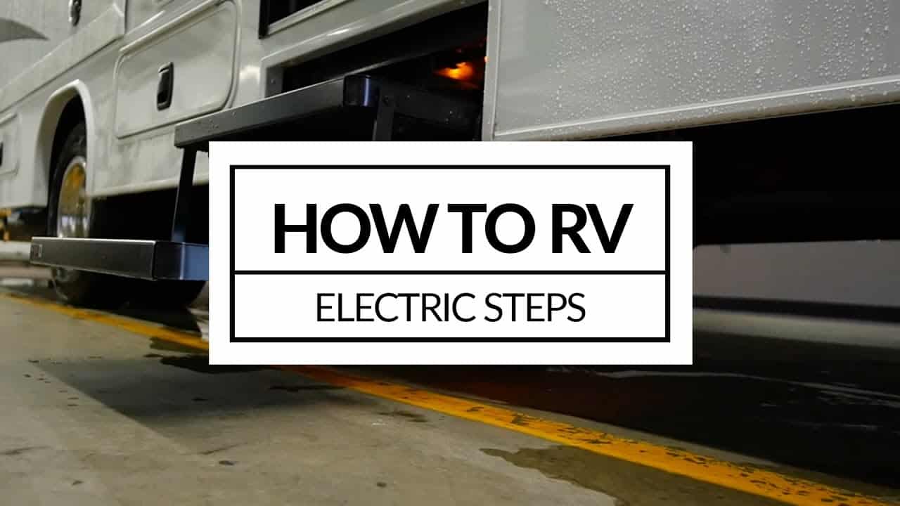 How To Maintain RV Electric Steps Camping World